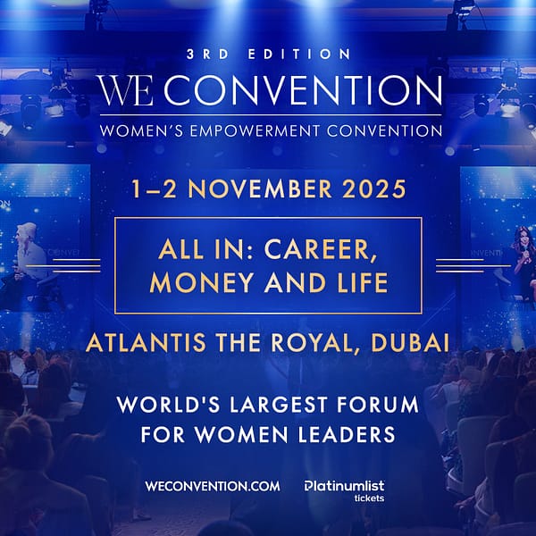 Women's Empowerment Convention (WE Convention) in Dubai Conferences