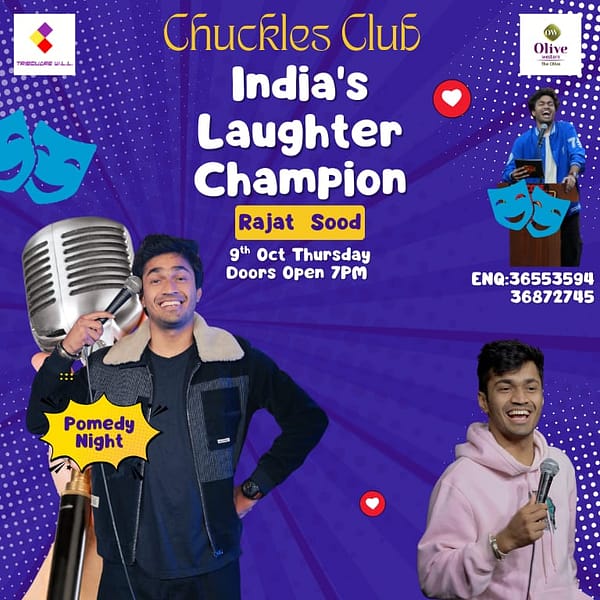 Chuckles Club Season 1 Presenting INDIA's LAUGHTER CHAMPION Rajat Sood in Bahrain Comedy Events