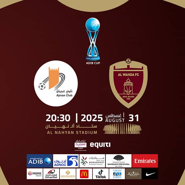 Al Wahda FC vs Ajman FC - ADIB CUP Sports Events