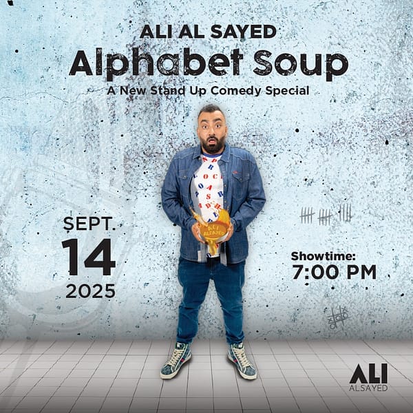 Ali Al Sayed: Alphabet Soup stand up comedy special in Dubai Shows and Theatrical Plays
