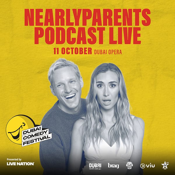 NearlyParents Podcast Live at Dubai Comedy Festival 2025 Dubai Comedy Festival