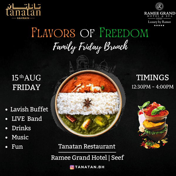 Family Friday Day - Independence Day Special at Tanatan Indian Restaurant - Ramee Grand Hotel Desi Events
