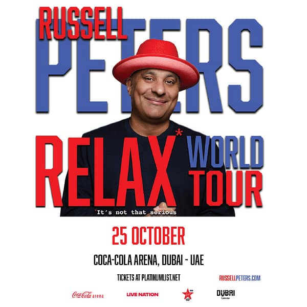 Russell Peters - Relax World Tour in Dubai Shows and Theatrical Plays