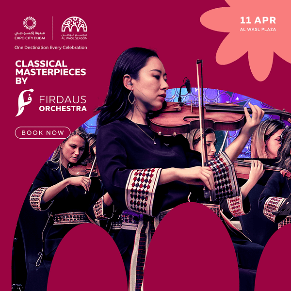 Classical Masterpieces by Firdaus Orchestra in Dubai Shows and Theatrical Plays