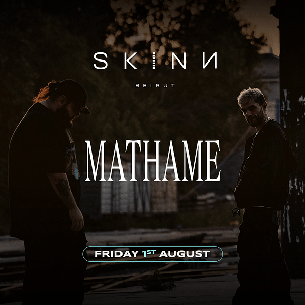 Mathame at Skinn in Beirut Nightlife