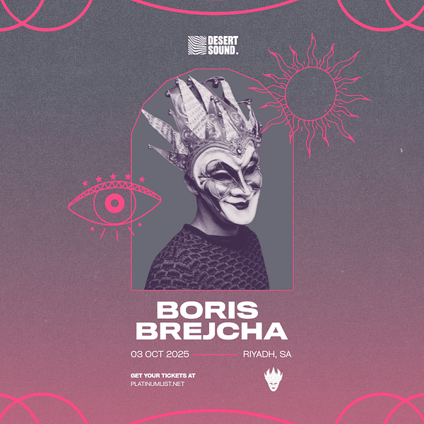 Desert Sound presents Boris Brejcha In Riyadh Nightlife