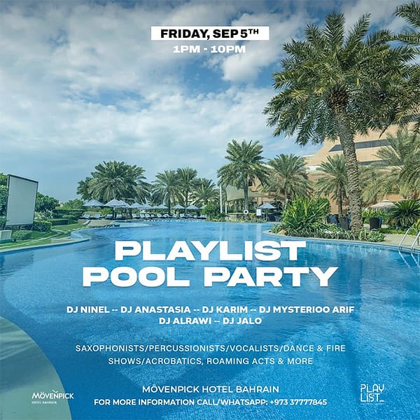 Playlist Pool Party at Mövenpick Hotel Bahrain Nightlife