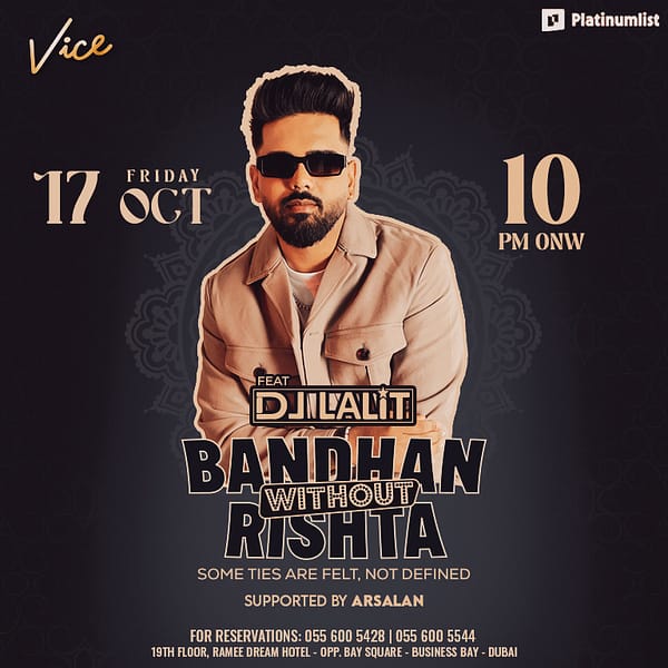 Bandhan Without Rishta - The Big Fat Wedding at Vice in Dubai Desi Events
