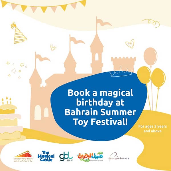 Magical Birthday at Bahrain Summer Toy Festival Kids Events