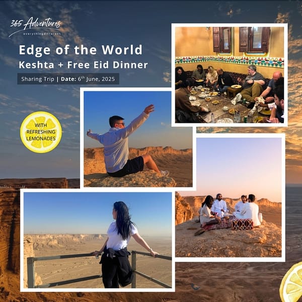 Eid Special: Edge of the World Keshta via Manjour + Free Dinner Attractions Special Offers