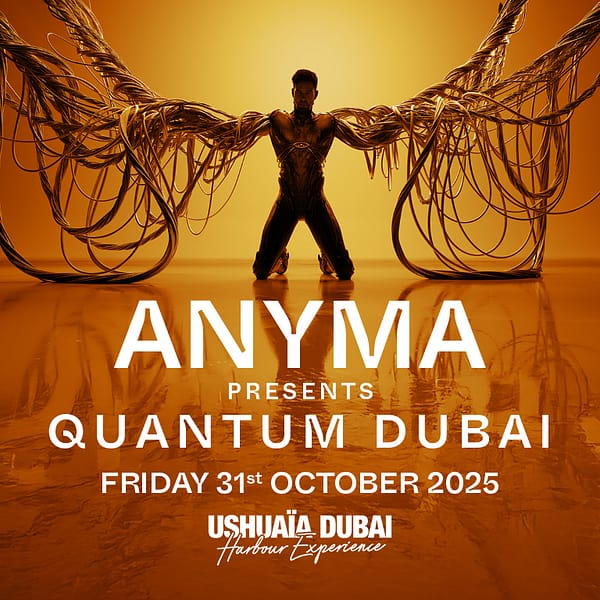 Anyma presents Quantum at Ushuaïa Dubai Harbour Experience in Dubai Nightlife