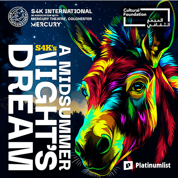 S4K's A Midsummer Night's Dream at Cultural Foundation Abu Dhabi Shows and Theatrical Plays