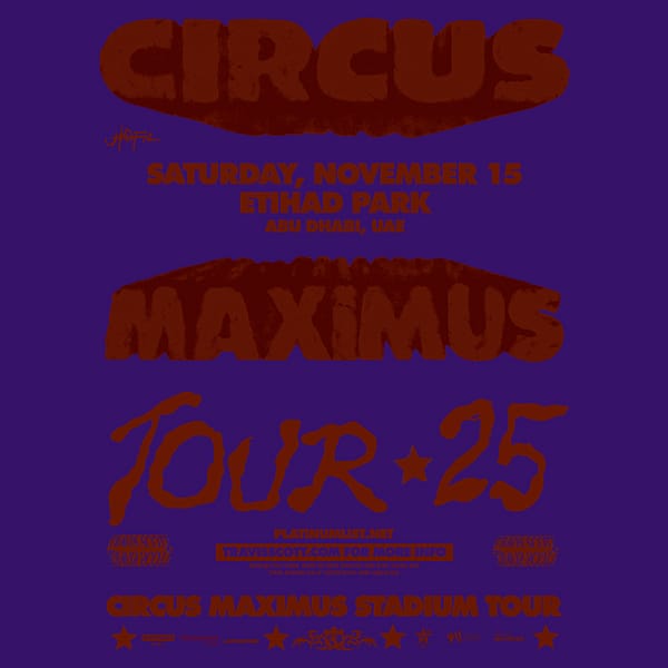 Travis Scott - Circus Maximus Tour 2025 Concerts