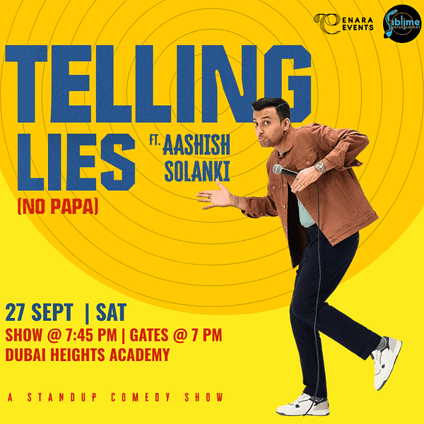 Telling Lies No Papa ft. Aashish Solanki Live in Dubai - 2025 Comedy Events
