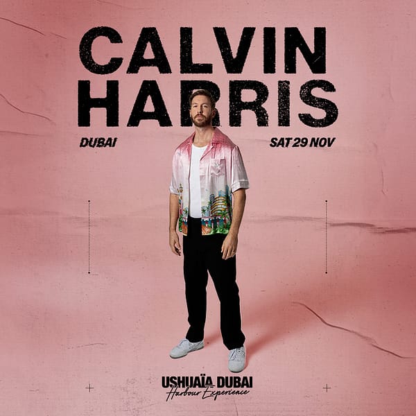 Calvin Harris at Ushuaïa Dubai Harbour Experience in Dubai Nightlife